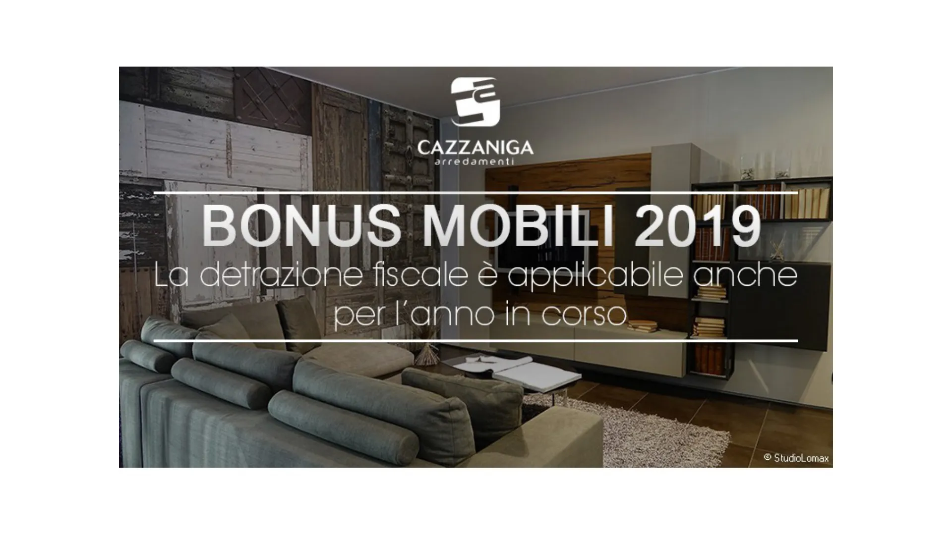 Bonus Mobili 2019 Cazzaniga Arredamenti